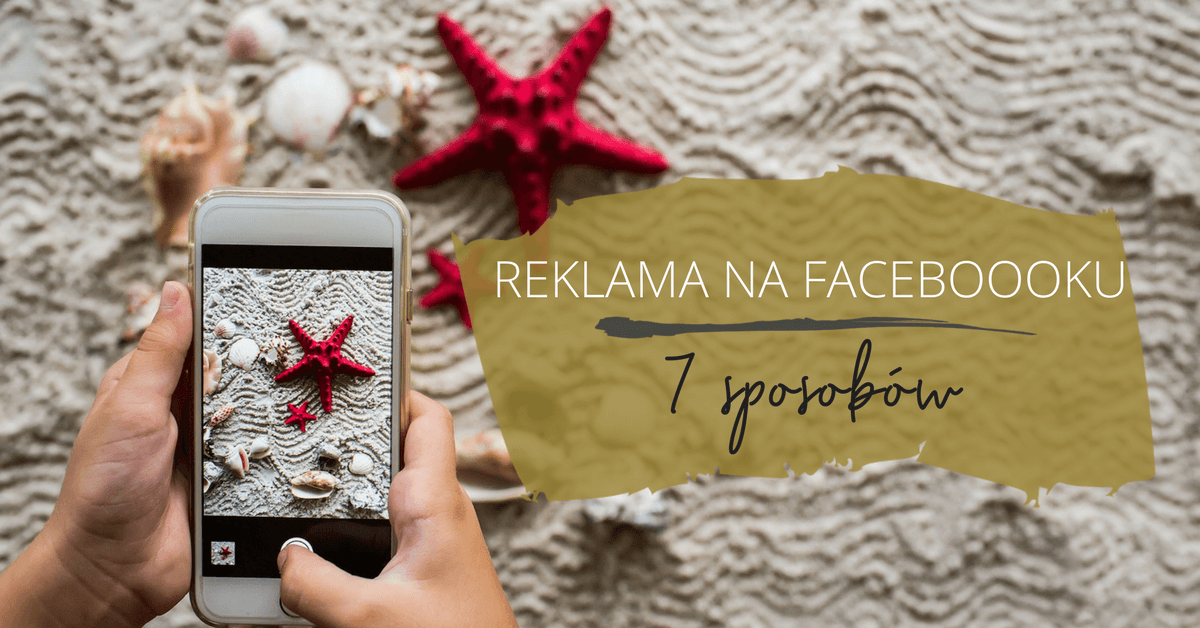 reklama na Facebooku; skuteczność reklamy na Facebooku