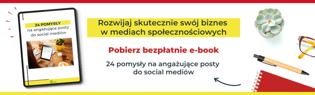 24 pomysły na angażujące posty do social mediów