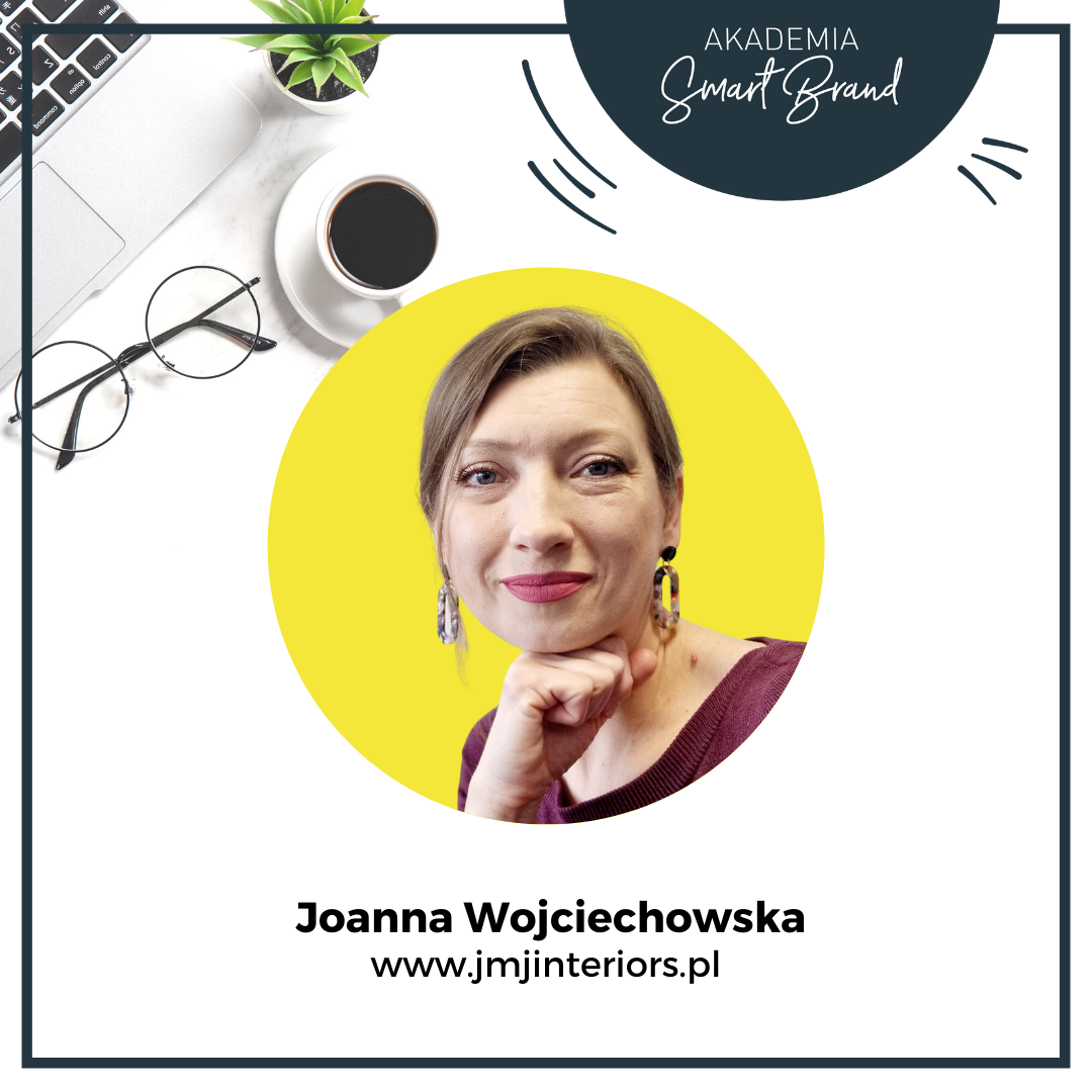 Wybieramy Ambasadorów Akademii Smart Brand Joanna Ceplin Blog 5829